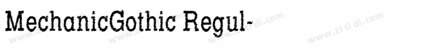 MechanicGothic Regul字体转换